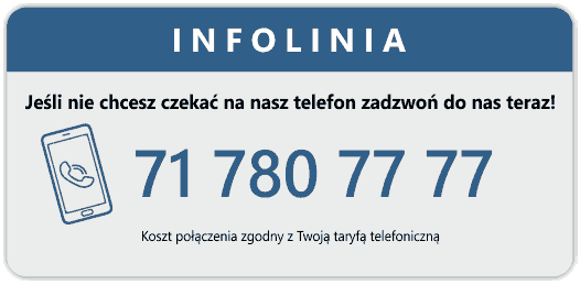 Infolinia telefoniczna 801-700-125, lub telefon: 71 780-77-77